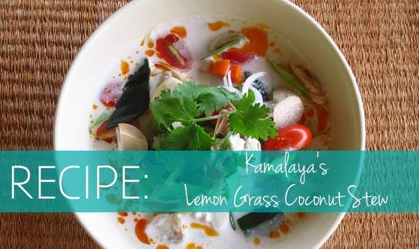 Recipe: Kamalaya's Lemon Grass Coconut Stew